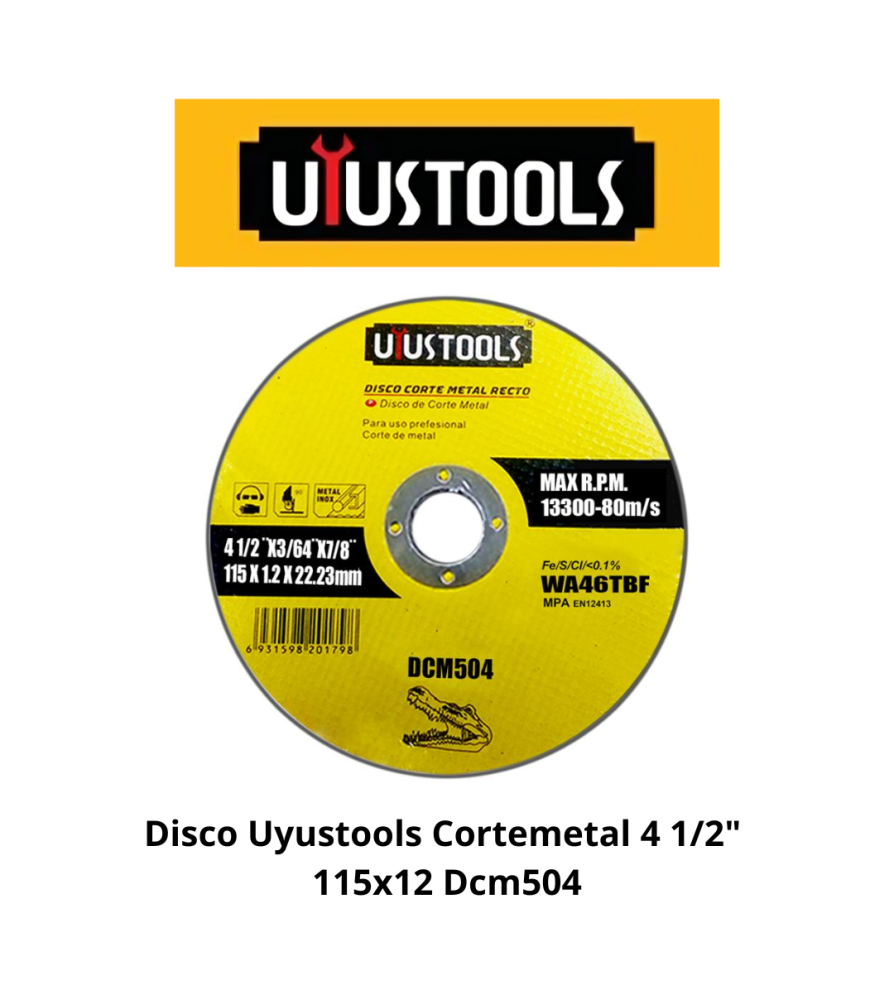 DISCO CORTE METAL 4 1/2 X 1.2 X 22.2 UYUSTOOLS (DCM504)
