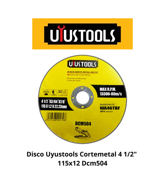 DISCO CORTE METAL 4 1/2 X 1.2 X 22.2 UYUSTOOLS (DCM504)