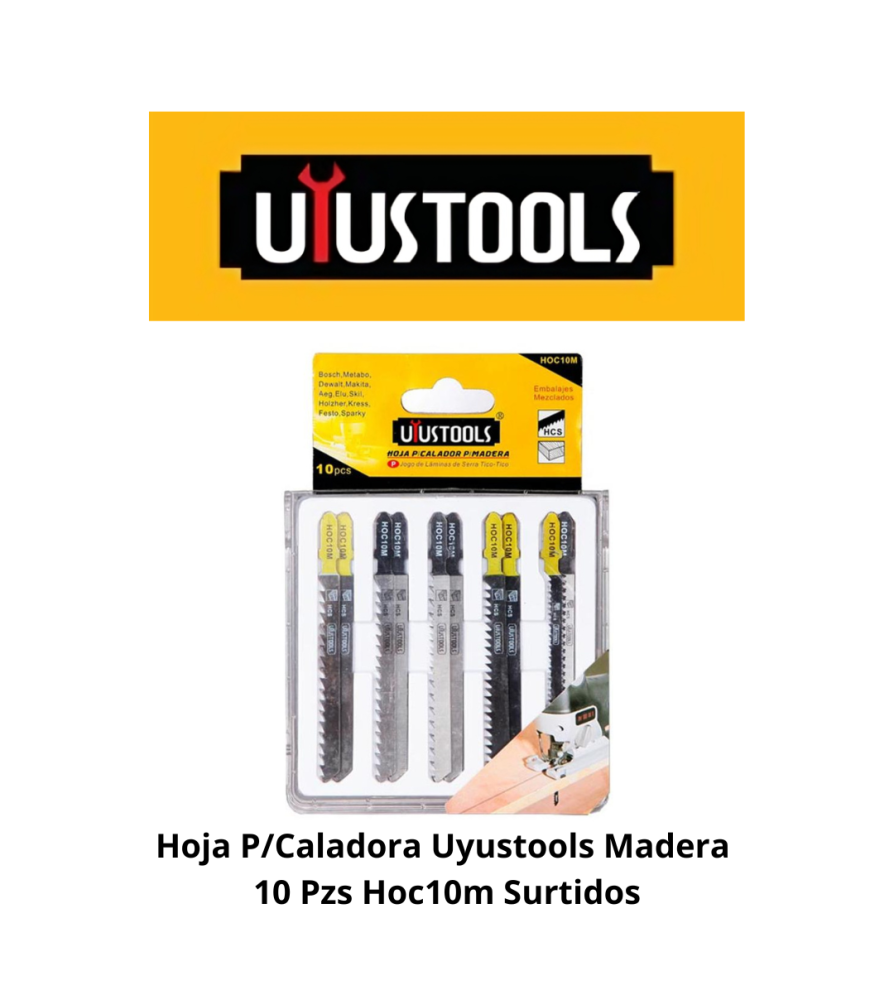 SET 10 UN HOJA CALADORA P/MADERA COMBINADA UYU   (HOC10M)