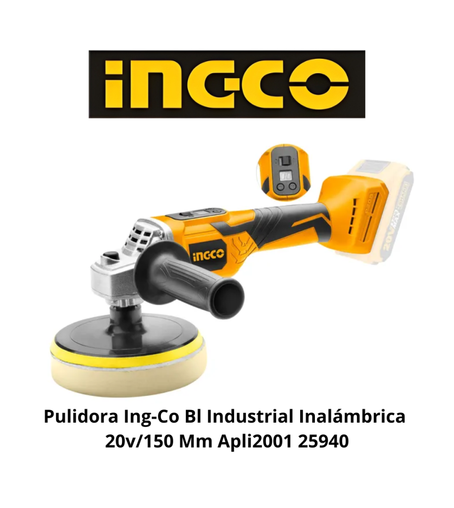 PULIDORA INALAMBRICA BL 20V 150 MM INDUSTRIAL INGCO (APLI2001)